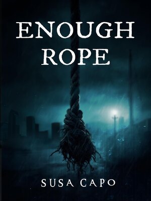 cover image of ENOUGH ROPE